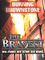 The Bravest firefighting DVD